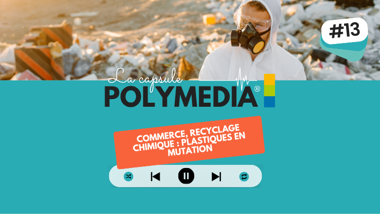 #13. Commerce, recyclage chimique plastiques en mutation Privée