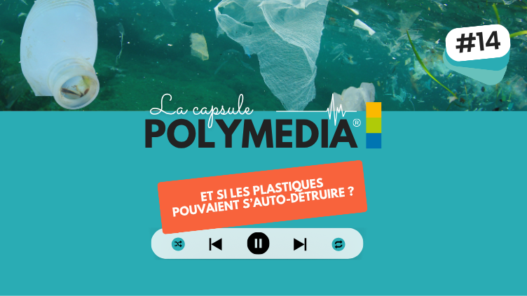 #14. Et si les plastiques pouvaient s’auto-détruire ?