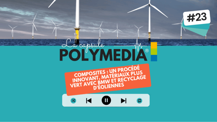 [PODCAST] #23. Actualités composites : un procédé innovant, matériaux plus vert avec BMW et recyclage d'éoliennes