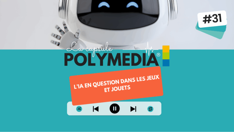 [PODCAST] #31. L'IA en question dans les jeux et jouets